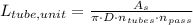 L_{tube,unit} = \frac{A_{s}}{\pi \cdot D \cdot n_{tubes}\cdot n_{pass}}