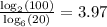 \frac{\log_2(100)}{\log_6(20)} = 3.97