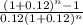 \frac{(1+0.12)^{n} -1 }{0.12(1+0.12)^n}