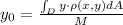 y_0 = \frac{\int_{D}y\cdot\rho(x,y)dA}{M}