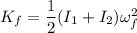 K_{f} = \dfrac{1}{2}(I_{1} + I_{2}) \omega_{f}^{2}