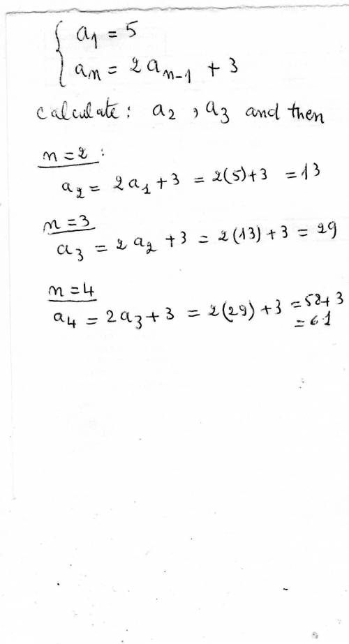 Question 1 options: What is the 4th term of the recursive sequence defined by: {a1=5an=2an−1+3 a1=5