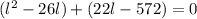 (l^{2}  - 26l) + (22l - 572) = 0
