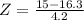 Z = \frac{15 - 16.3}{4.2}