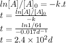 ln[A]/[A]_{0}=-k.t\\t = \frac{ln[A]/[A]_{0}}{-k} \\t = \frac{ln1/64}{-0.017d^{-1} }\\t=2.4\times 10^{2} d