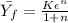 \bar{Y_f} = \frac{K\epsilon^n}{1+n}