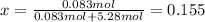 x=\frac{0.083mol}{0.083mol+5.28mol}=0.155