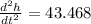\frac{d^{2}h}{dt^{2}}= 43.468