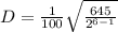 D=\frac{1}{100} \sqrt{\frac{645}{2^{6-1}}}