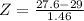 Z = \frac{27.6 - 29}{1.46}