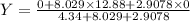 Y=\frac{0+8.029\times 12.88+2.9078\times 0}{4.34+8.029+2.9078}