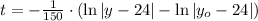 t = -\frac{1}{150}\cdot (\ln|y-24|-\ln |y_{o}-24|)