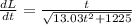 \frac{dL}{dt}=\frac{t}{\sqrt{13.03t^{2}+1225}}