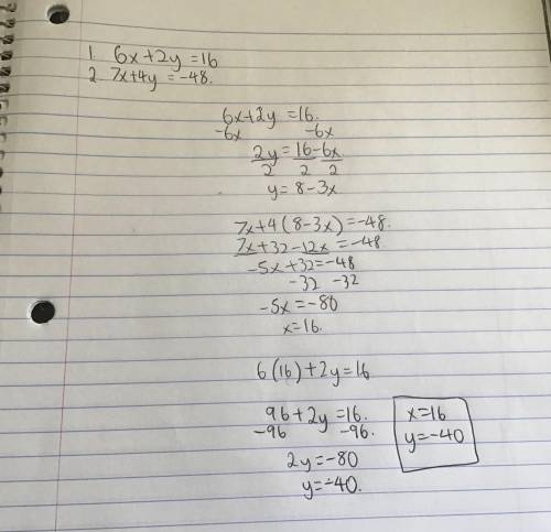 6x + 2y =l6 7x+4y=-48 Solve the systems of equations using substitution!