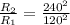 \frac{R_2}{R_1}=\frac{240^2}{120^2}