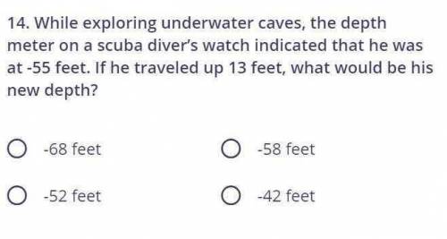 While exploring underwater caves , the depth meter on a scuba divers watch indicated that he was at