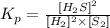 K_p=\frac{[H_2S]^2}{[H_2]^2\times [S_2]}
