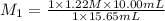 M_1=\frac{1\times 1.22 M\times 10.00 mL}{1\times 15.65 mL}
