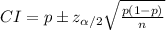 CI=p\pm z_{\alpha/2}\sqrt{\frac{p(1- p)}{n}}