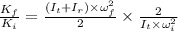 \frac{K_f}{K_i} = {\frac{(I_t+I_r)\times \omega_f^2}{2} } \times {\frac{2}{I_t\times \omega_i^2}}