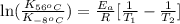 \ln(\frac{K_{56^oC}}{K_{-8^oC}})=\frac{E_a}{R}[\frac{1}{T_1}-\frac{1}{T_2}]