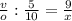 \frac{v}{o}:\frac{5}{10}=\frac{9}{x}