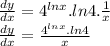 \frac{dy}{dx} = 4^{lnx} .  ln4 . \frac{1}{x}  \\\frac{dy}{dx} =  \frac{4^{lnx} .  ln4 }{x}
