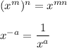 (x^m)^n = x^{mn}\\\\x^{-a} = \dfrac{1}{x^a}