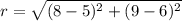 r=\sqrt{(8-5)^{2}+(9-6)^{2}}