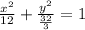 \frac{x^2}{12}+\frac{y^2}{\frac{32}{3} }=1