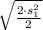 \sqrt{\frac{2\cdot s_1^2 }{2}