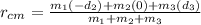 r_{cm} = \frac{m_1(-d_2) + m_2(0) + m_3(d_3)}{m_1 + m_2 + m_3}