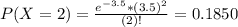 P(X = 2) = \frac{e^{-3.5}*(3.5)^{2}}{(2)!} = 0.1850