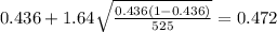 0.436 + 1.64\sqrt{\frac{0.436(1-0.436)}{525}}=0.472