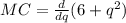 MC = \frac{d }{dq}(6+q^{2})