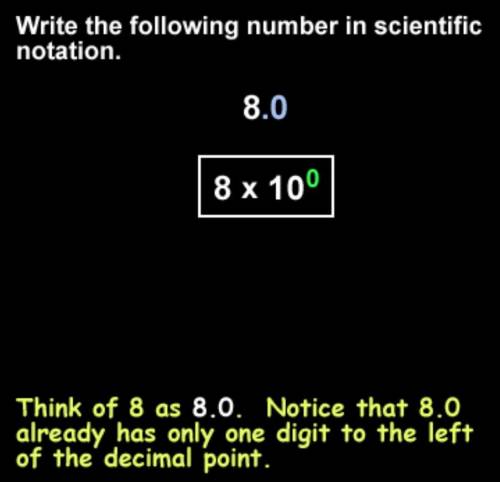 What is 8 in scientific notation