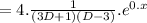 =4.\frac 1{(3D+1)(D-3)} .e^{0.x}