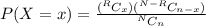 P(X=x)=\frac{(^{R}C_x)( ^{N-R}C_{n-x})}{^NC_n}