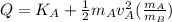 Q=K_A+\frac{1}{2}m_Av_A^2 (\frac{m_A}{m_B})