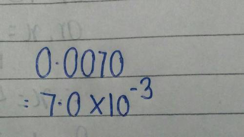 How do you write 0.0070 in scientific notation?
