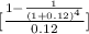 [\frac{1 - \frac{1}{(1+0.12)^{4} } }{0.12} ]
