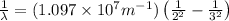 \frac{1}{\lambda}=(1.097\times 10^7m^{-1})\left(\frac{1}{2^2}-\frac{1}{3^2} \right )