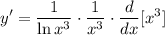 \displaystyle y' = \frac{1}{\ln x^3} \cdot \frac{1}{x^3} \cdot \frac{d}{dx}[x^3]