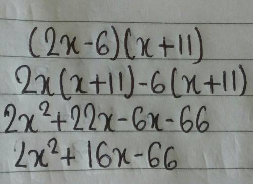 Find the product  (2x-6)(x+11) a.x^2-66x+16 b.x^2+16x+11 c.2x^2+16x-66 d.2x^2+11x-66