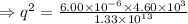 \Rightarrow q^2=\frac{6.00\times 10^{-6}\times 4.60\times 10^3}{1.33\times 10^{13}}
