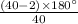 \frac{(40-2)\times 180^{\circ}}{40}