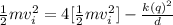 \frac{1}{2} mv_i^2  = 4 [\frac{1}{2}mv_i^2 ]- \frac{k(q)^2}{d}
