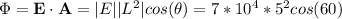 \Phi=\textbf{E}\cdot \textbf{A}=|E||L^{2}|cos(\theta)=7*10^{4}*5^{2}cos(60)