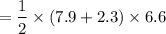 $=\frac{1}{2}\times (7.9+2.3)\times 6.6