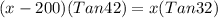 (x-200)(Tan42) = x(Tan32)